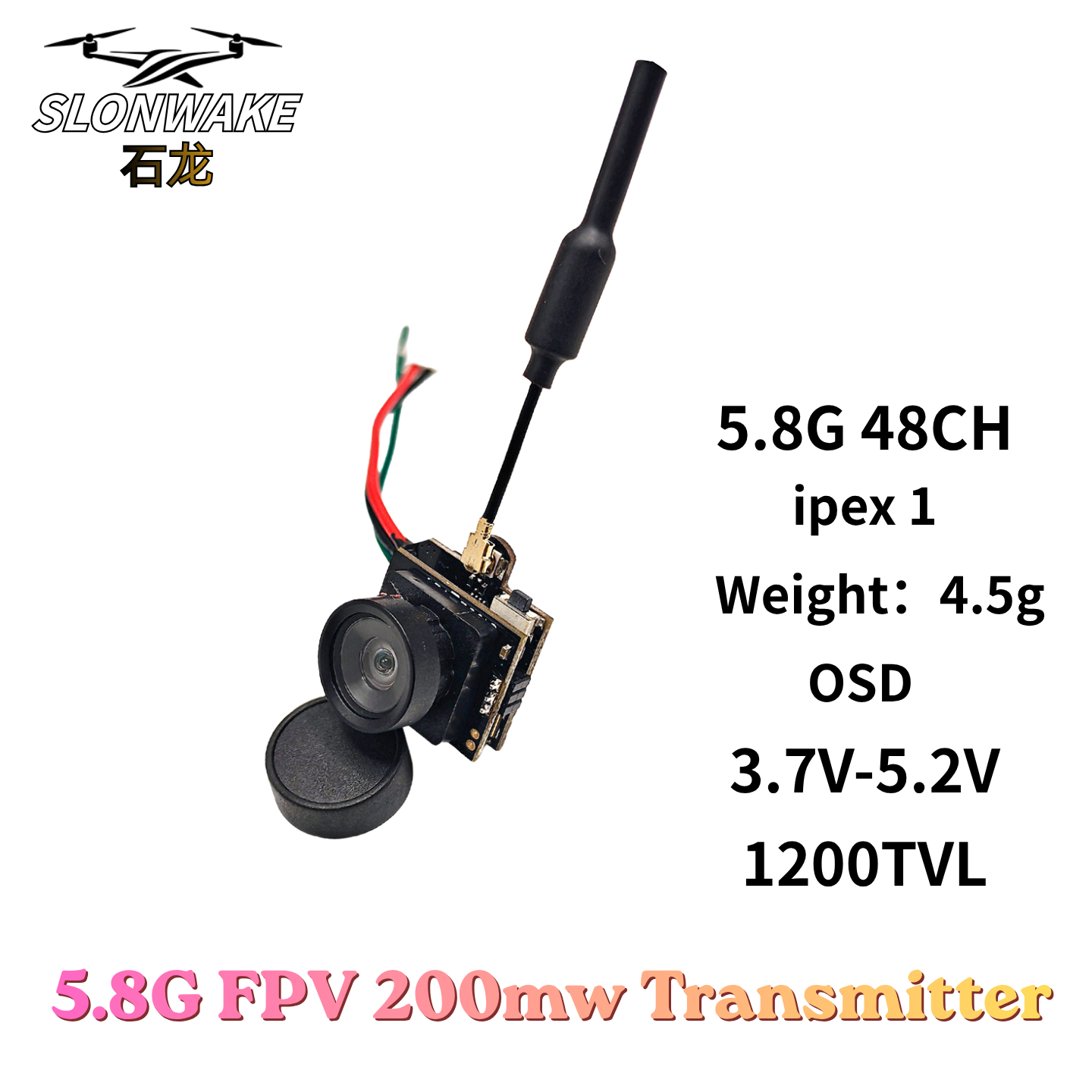 Drone Frame - Slonwake 5.8G 48CH 200mW FPV DC3.7v-5v